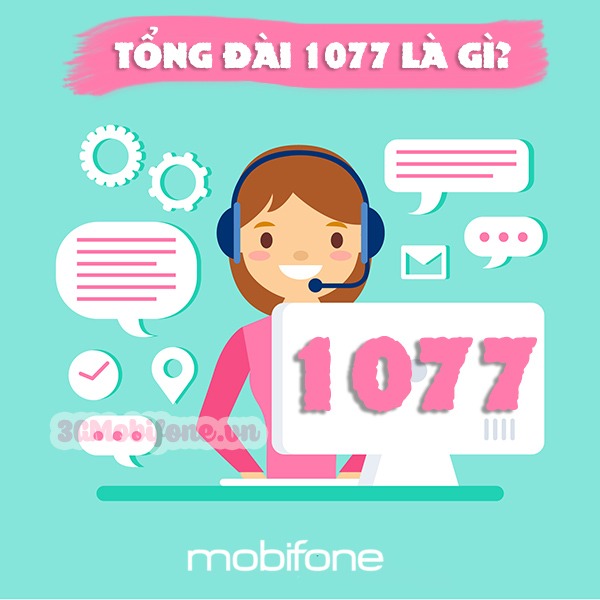 Đầu số tổng đài 1077 Mobifone là gì?  Điện thoại di động 1077 có lừa đảo không?